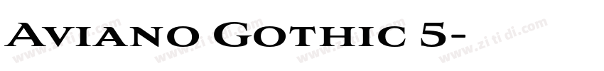 Aviano Gothic 5字体转换